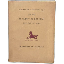 Le carnet de don juan ou don juan au repos ( cahiers du capricorne...