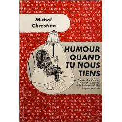 Humour quand tu nous tiens