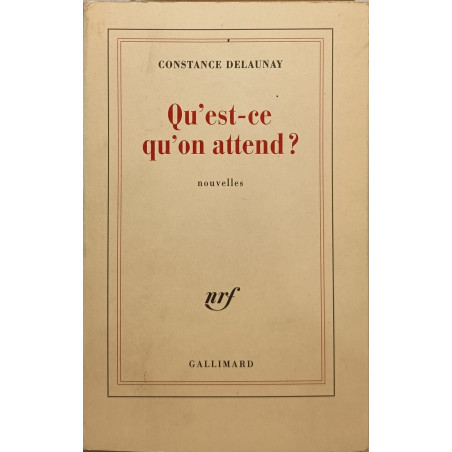 Qu'est-ce qu'on attend