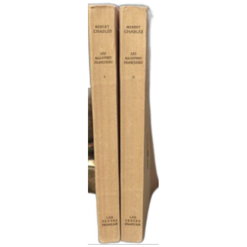 Les illustres françoises /2 tomes/ edition critique publiée avec...