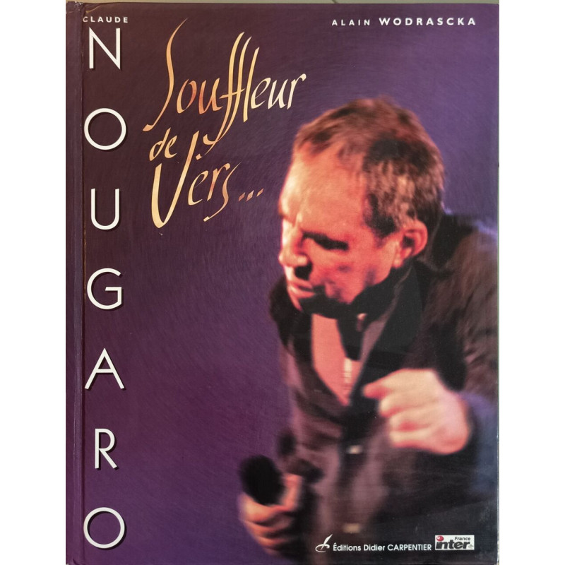 Claude Nougaro: Souffleur de vers