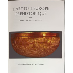 L'art dans le monde: L'art de l'Europe préhistorique