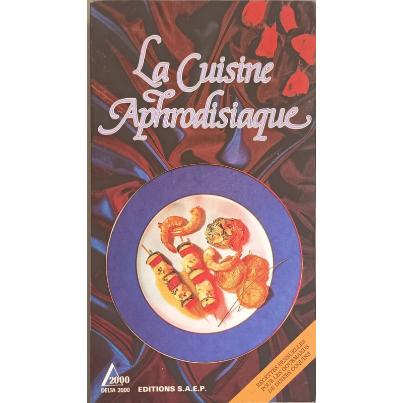 La cuisine aphrodisiaque