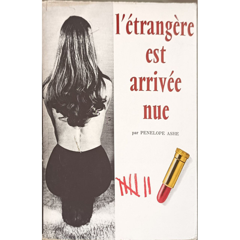 L'étrangère est arrivée nue