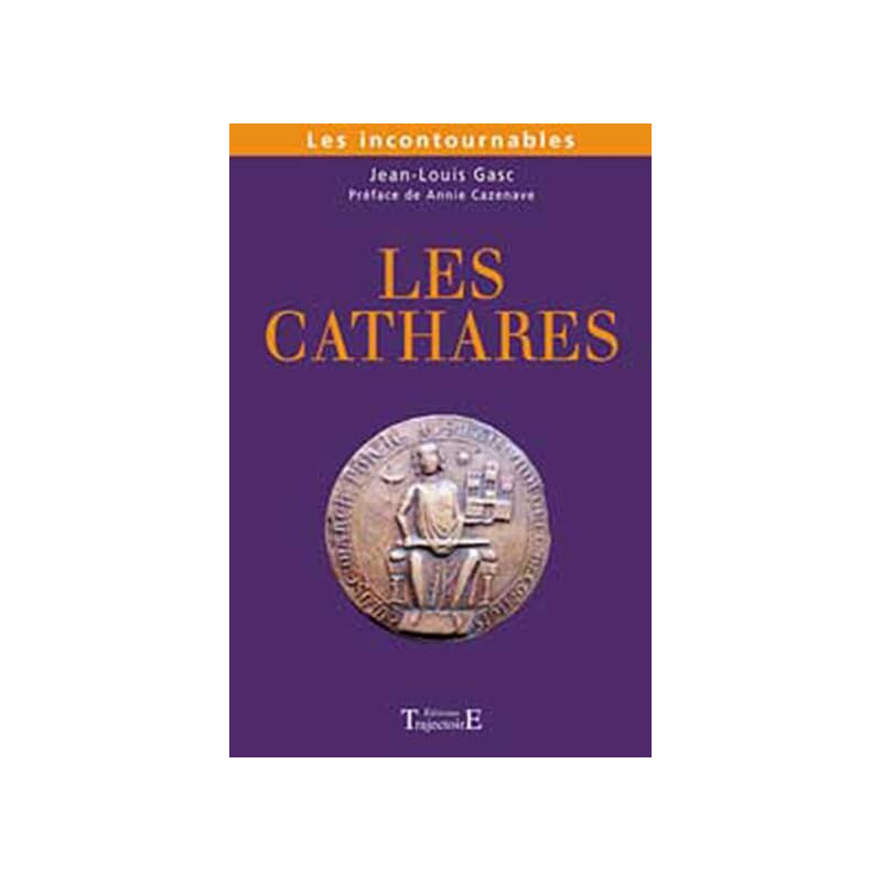 Cathares les incontournables