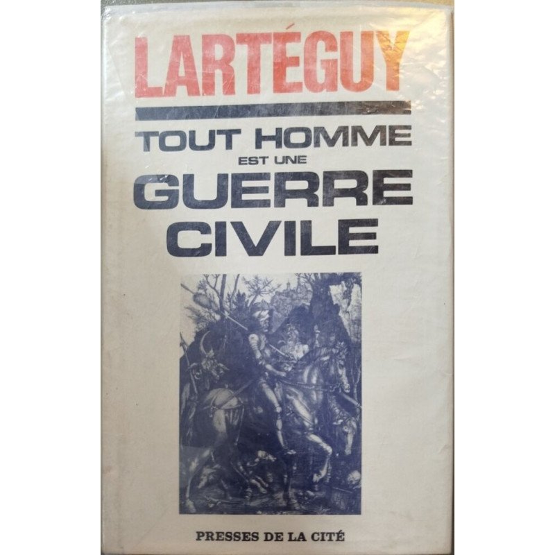 Tout homme est une guerre civile