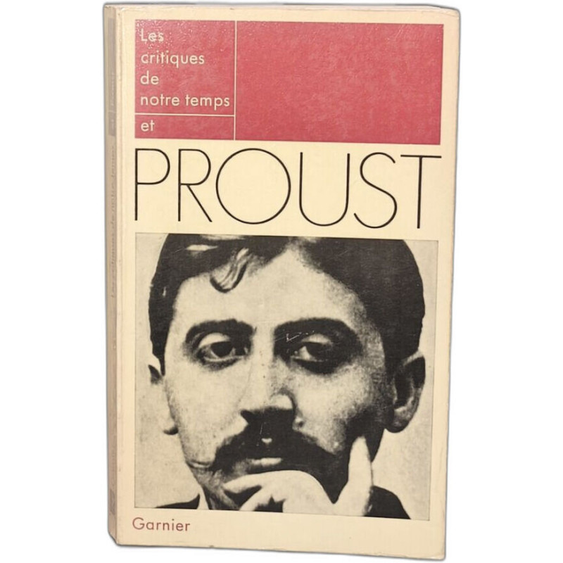 Les critiques de notre temps et proust