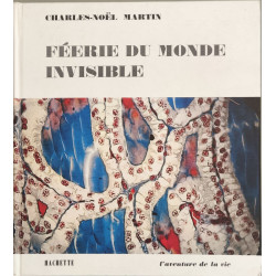 Féerie du monde invisible