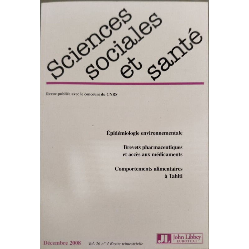 REVUE SCIENCES SOCIALES ET SANTE. NO4. VOL. 26. DECEMBRE200 8:...