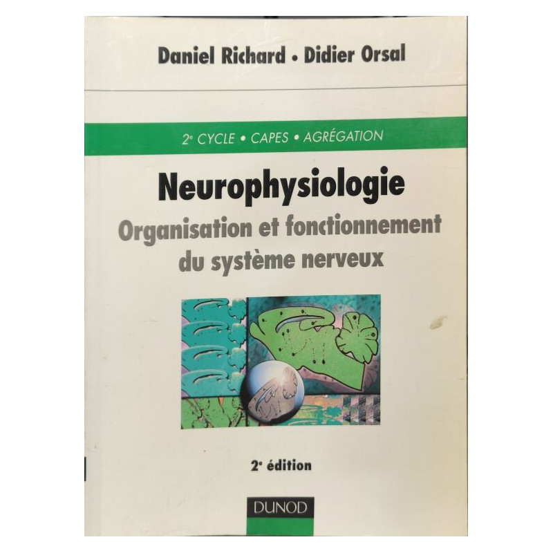 Neurophysiologie: Organisation et fonctionnement du système...