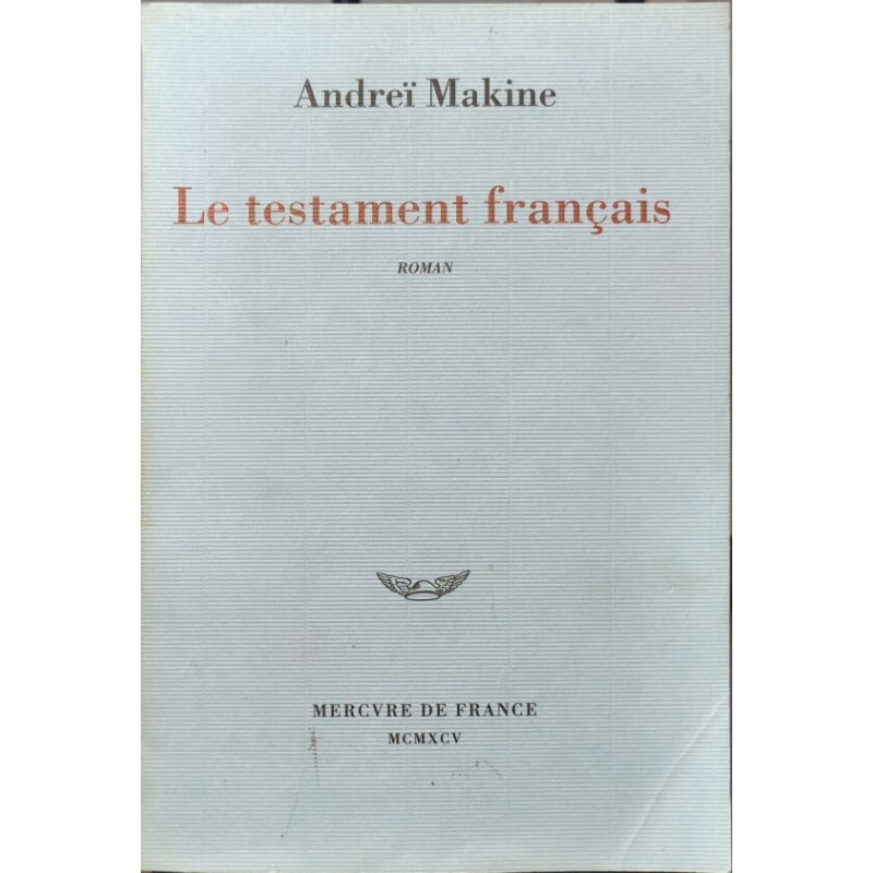 Le testament français - Prix Médicis 1995 et Prix Goncourt des...