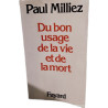 Du Bon usage de la vie et de la mort