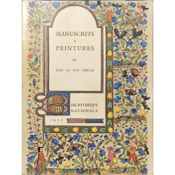 Les manuscrits à peintures en france du XIII° au XVI° siècle/ 40...