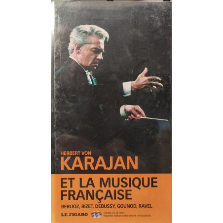 Karajan et la musique française - volume 13. Berlioz Bizet Debussy...