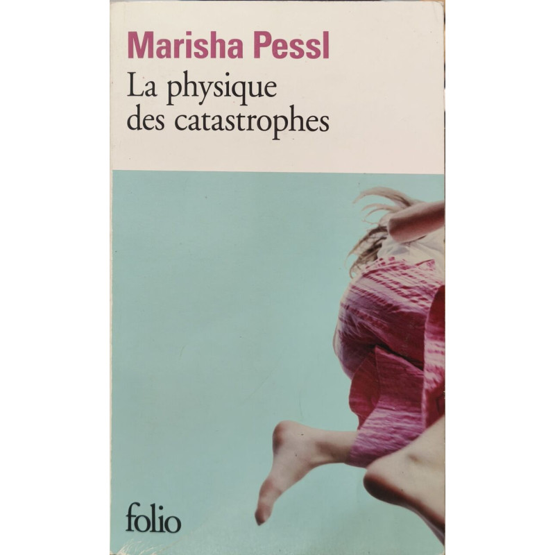 La physique des catastrophes