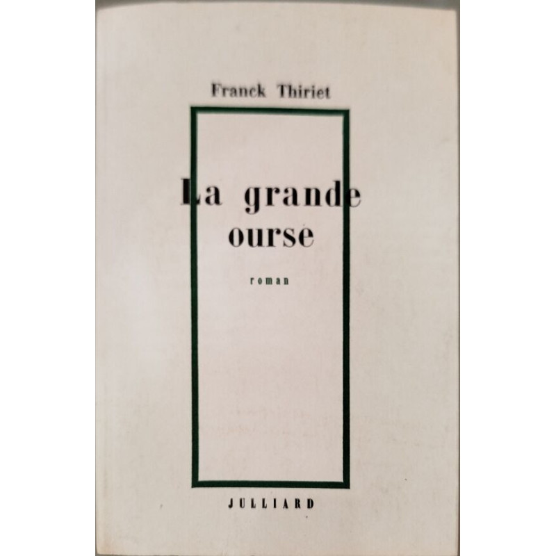 La grande ourse - dédicacé par l'auteur