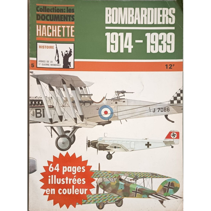 Bombardiers 1914-1939 / les documents n° 5