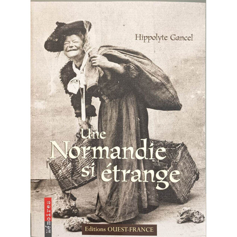Une Normandie si étrange