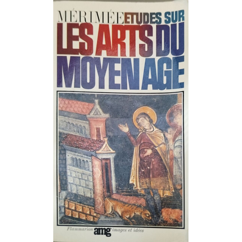 Études sur les arts du Moyen Âge