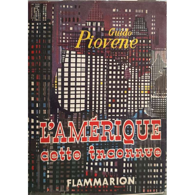 L'Amérique cette inconnue dédicacé par l'auteur