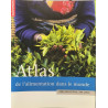 ATLAS DE L'ALIMENTATION DANS LE MONDE