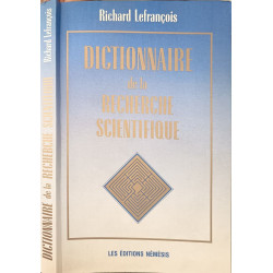 Dictionnaire de la recherche scientifique ( dédicacé par l'auteur)