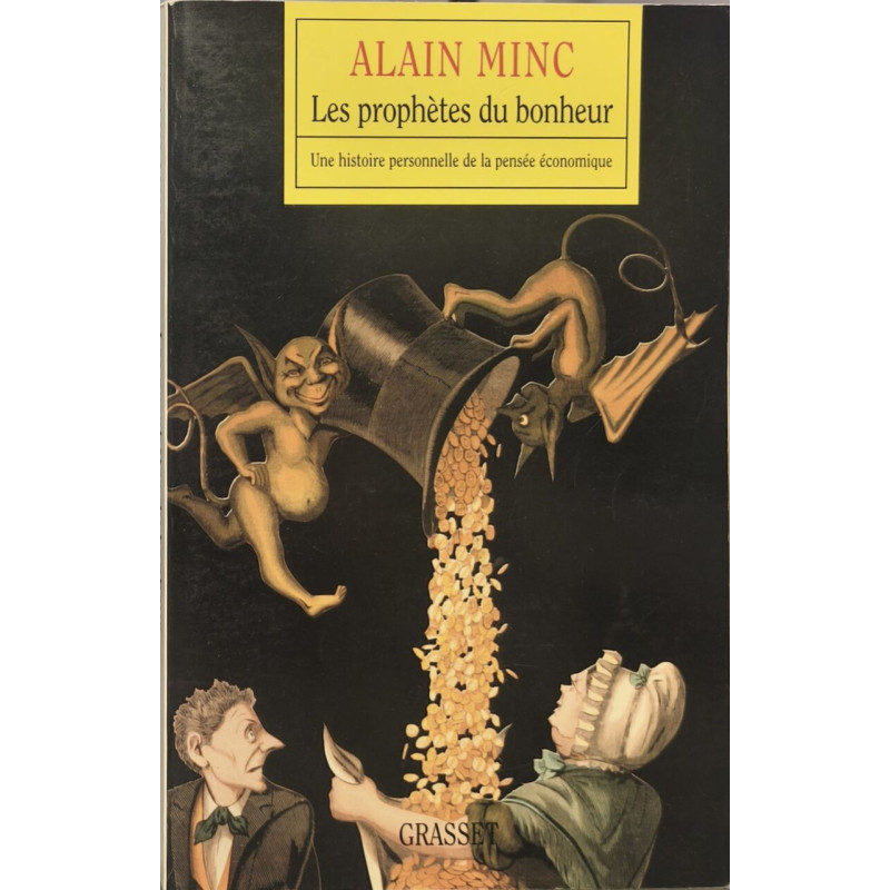 Les Prophètes du bonheur de la pensée économique