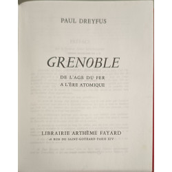 Grenoble de l'âge du fer à l'ère atomique exemplaire numéroté 589/1000