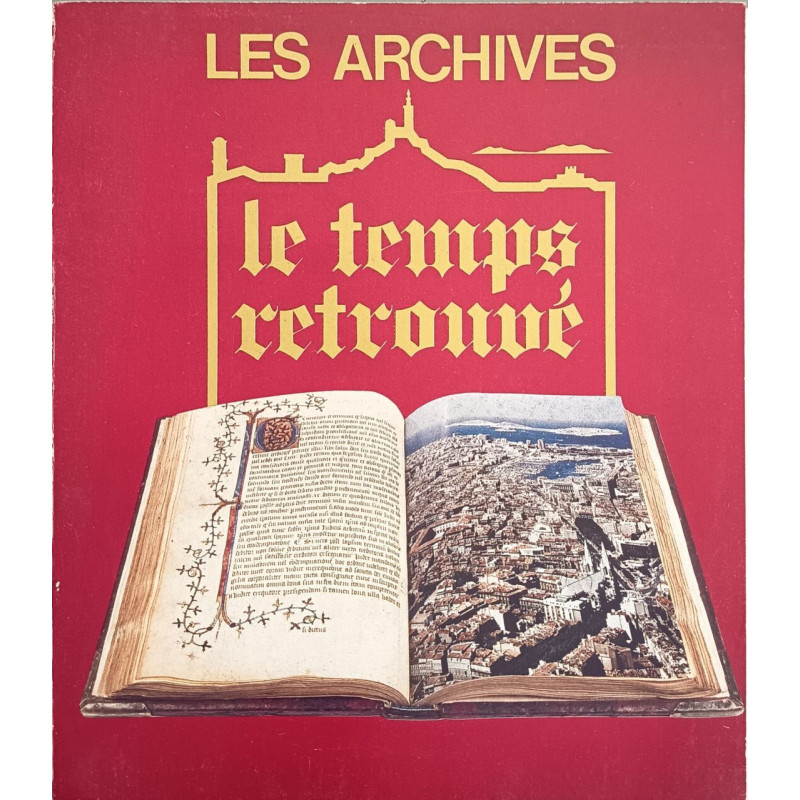 Les Archives : Exposition juillet-septembre 1985 Archives...