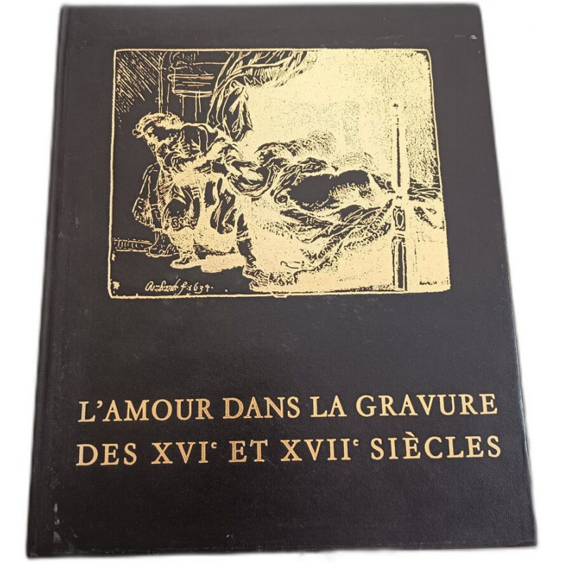 L'amour dans la gravure des XVIe et XVIIe siècles