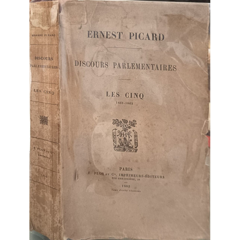 Discours parlementaires. Les cinq 1861-1863