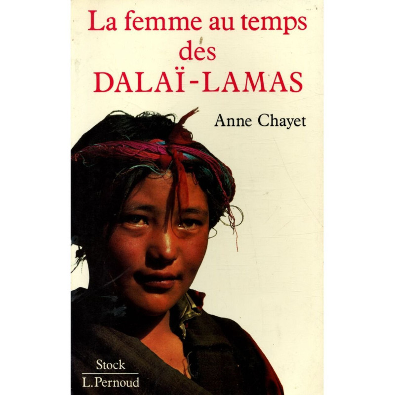 La femme au temps des Dalaï-lamas