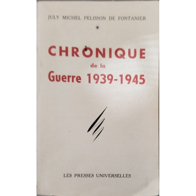 Chronique de la Guerre 1939-1945