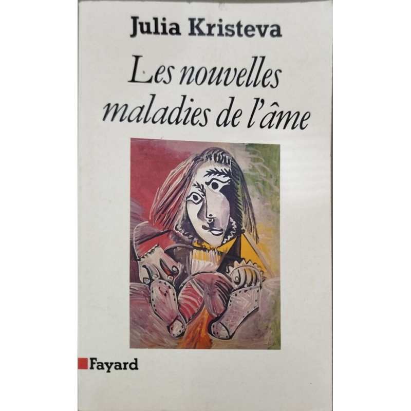 Les nouvelles maladies de l'âme
