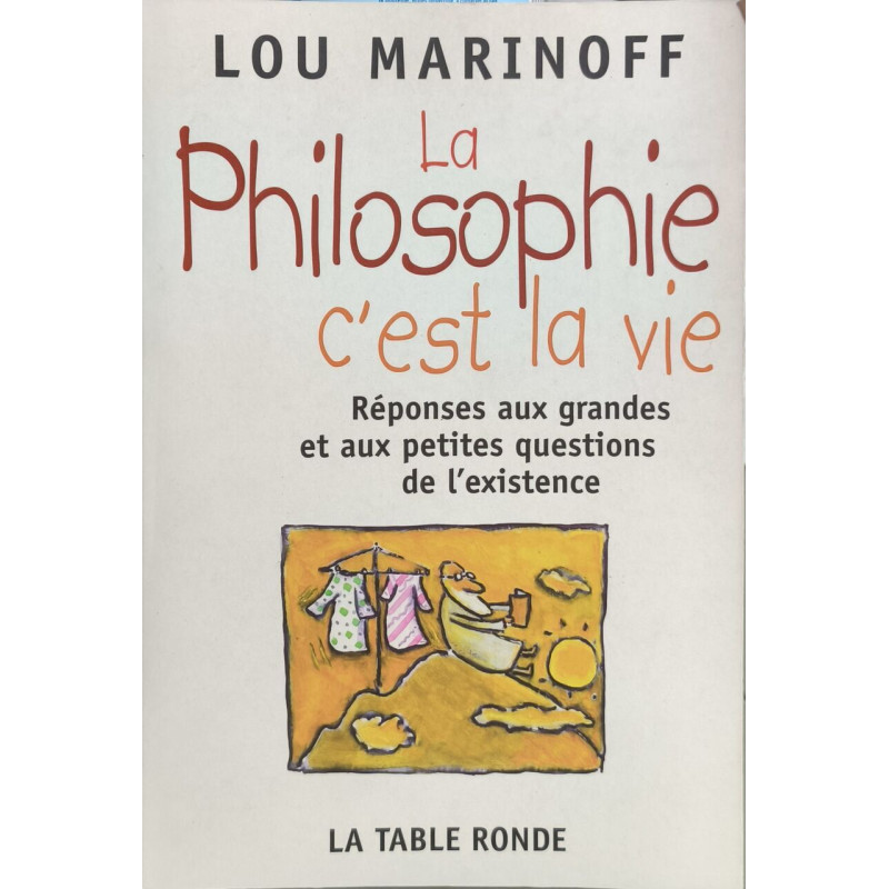 La Philosophie c'est la vie
