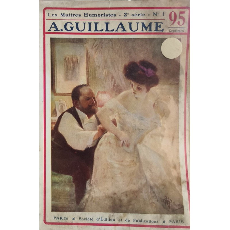 A. Guillaume Les maîtres Humoristiques 2e série N°1