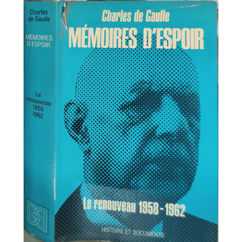 Mémoires d'espoir Le renouveau 1958-1962