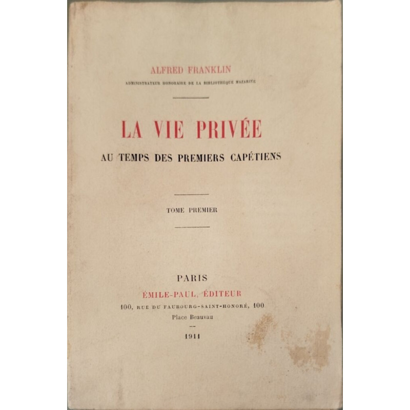 La vie privée au temps des premiers Capétiens T1