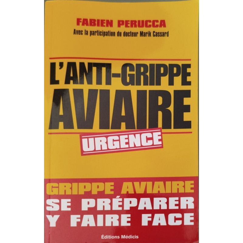 L'anti grippe aviaire: Se préparer y faire face