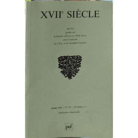 Revue XVII° siecle n° 222