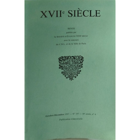 Revue XVII° siecle n ° 197