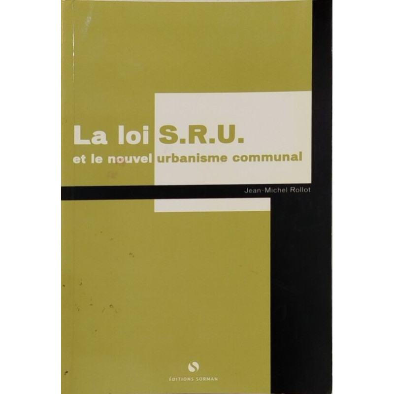 La Loi Sru Et Le Nouvel Urbanisme Communal