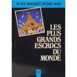 Les Plus grands escrocs du monde