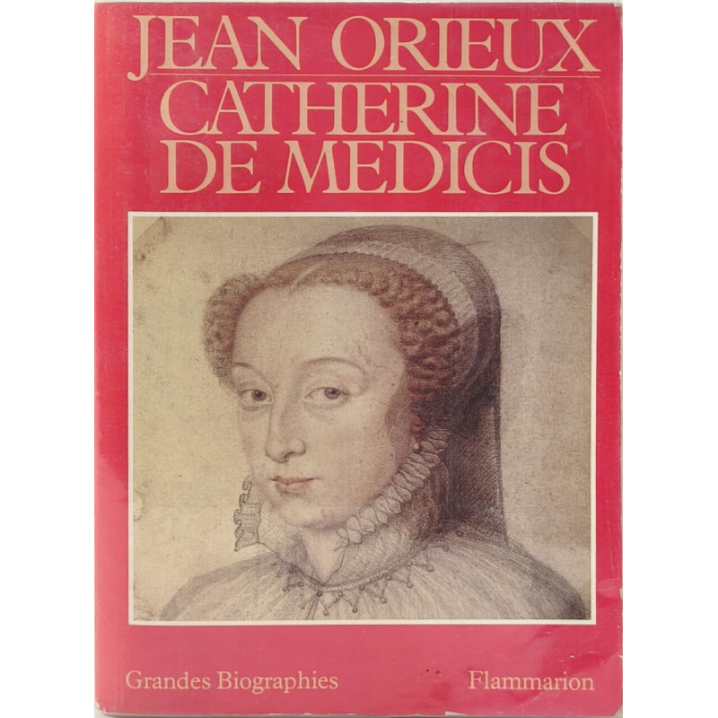 Catherine de medicis ou la reine noire