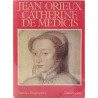 Catherine de medicis ou la reine noire
