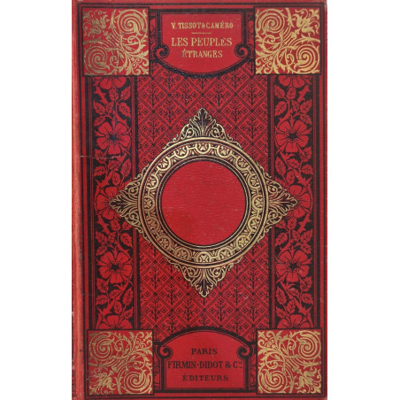 Les Peuples Étranges ouvrage orné de 48 gravures