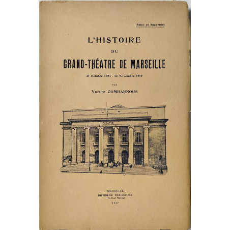 L'Histoire du Grand-Théâtre de Marseille