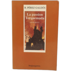 La Passion Torquemada tome 1 : Tourments