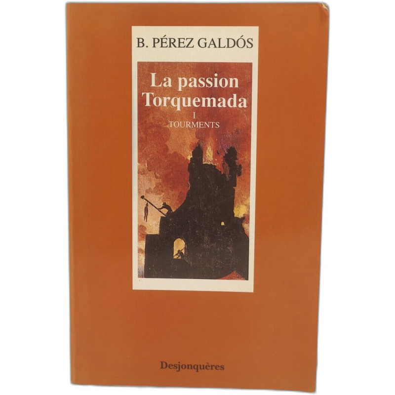 La Passion Torquemada tome 1 : Tourments