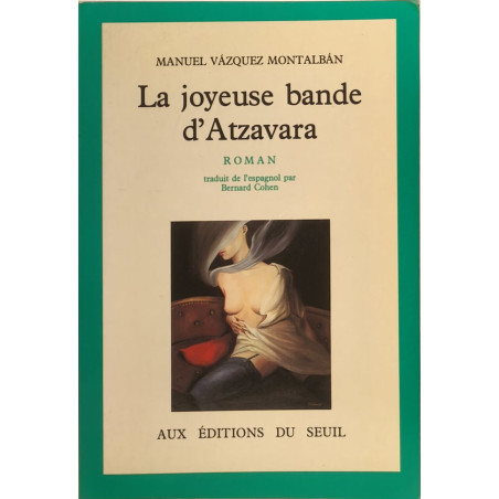 La joyeuse bande d'Atzavara